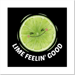 Lime Feelin' Good - Cute Lime Pun Posters and Art